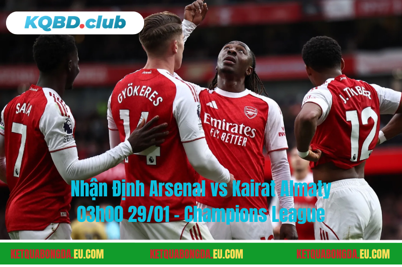 Đội hình dự kiến trước trận Arsenal vs Kairat Almaty