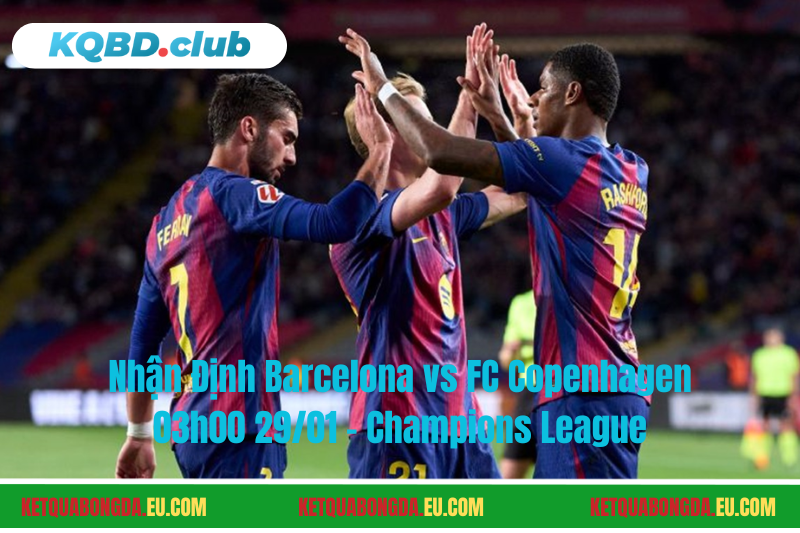 Đội hình dự kiến trước trận Barcelona vs FC Copenhagen Đội hình dự kiến trước trận Barcelona vs FC Copenhagen