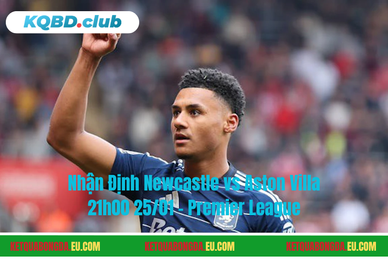Đội hình dự kiến trước trận Newcastle vs Aston Villa Đội hình dự kiến trước trận Newcastle vs Aston Villa